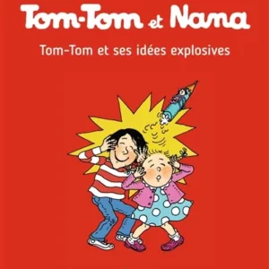 Tom Tom et Nana T02