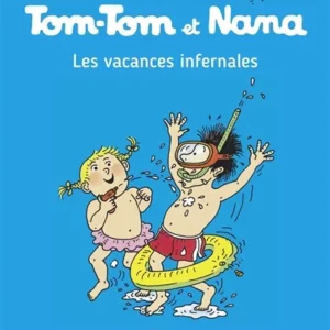 Tom Tom et Nana T05