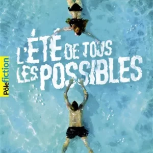 l'été de tous les possibles