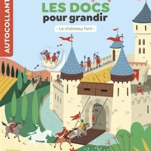 docs pour grandir - le château fort