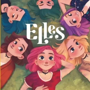 ELLES - TOME 3 - PLURIELLE(S).