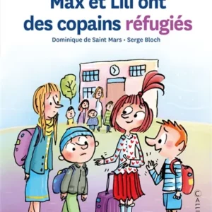 MAX ET LILI ONT DES COPAINS REFUGIES.