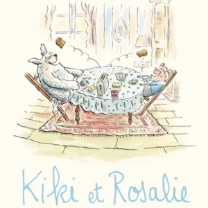 Kiki et Rosalie