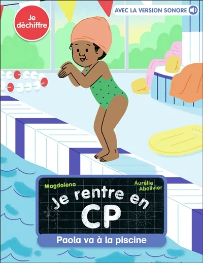 JE RENTRE EN CP - T21 - PAOLA VA A LA PISCINE