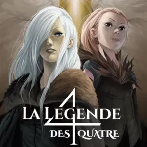 LA LEGENDE DES QUATRE - T04 - LE CLAN DES AIGLES