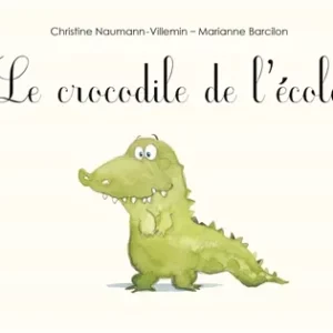 LE CROCODILE DE L'ECOLE