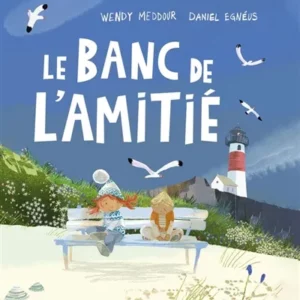 LE BANC DE L'AMITIE