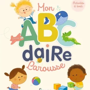 MON ABECEDAIRE LAROUSSE