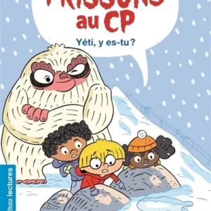 FRISSONS AU CP - YETI, Y ES-TU ?