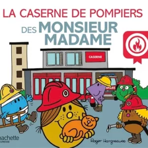 MONSIEUR MADAME - LA CASERNE DE POMPIERS DES MONSIEUR MADAME