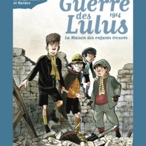 GUERRE DES LULUS 1