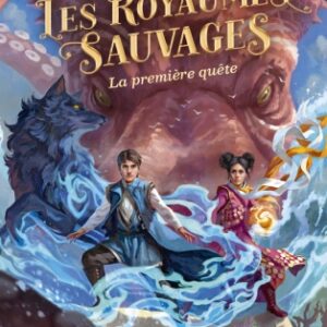 LES ROYAUMES SAUVAGES 2