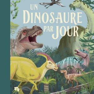 UN DINOSAURE PAR JOUR