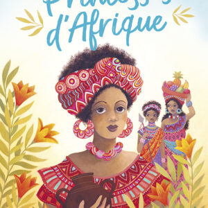 PRINCESSES AFRIQUE