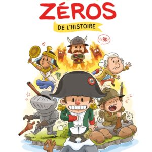 LES SUPER ZEROS DE L HISTOIRE