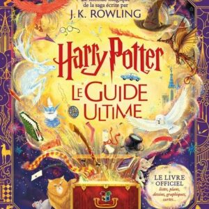HARRY POTTER GUIDE ULTIME