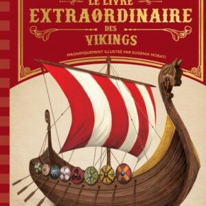 LE LIVRE EXTRAORDINAIRE DES VIKINGS