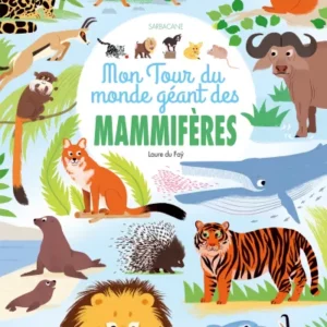 TOUR DU MONDE DES MAMMIFERES