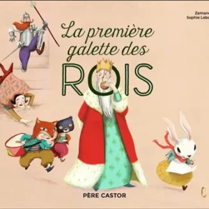 LA PREMIERE GALETTE DES ROIS