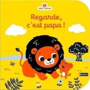 REGARDE, C'EST PAPA !