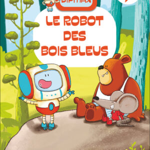 ROBOT DES BOIS BLEUS