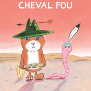 CHEVAL FOU