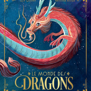 LE MONDE DES DRAGONS