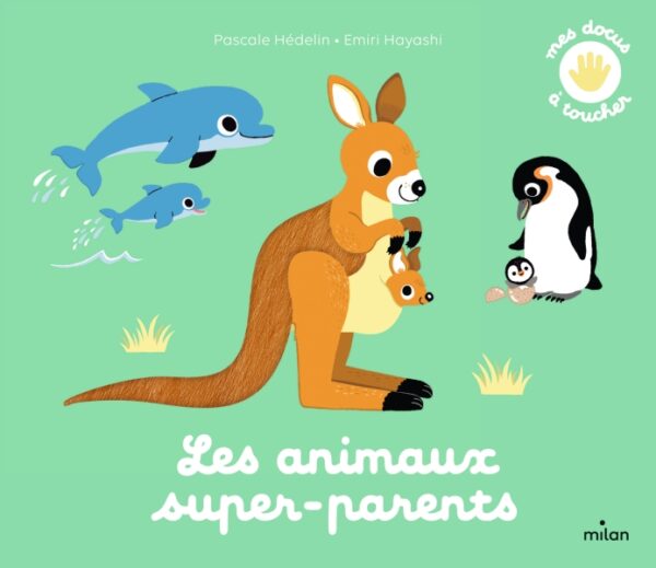 ANIMAUX SUPER PARENTS