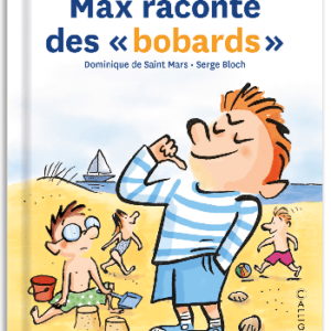 MAX RACONTE DES BOBARDS