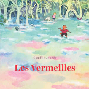 LES VERMEILLES