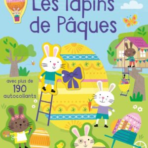 LES LAPINS DE PÂQUES - MES PETITS AUTOCOLLANTS USBORNE - DÈS 3 ANS