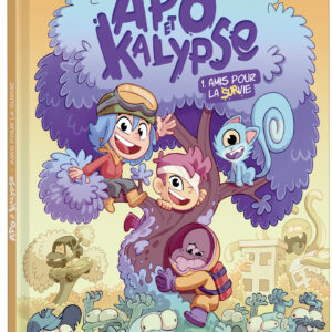 APO & KALYPSE - TOME 1 AMIS POUR LA (SUR)VIE !