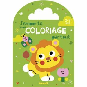 J'EMPORTE MON COLORIAGE PARTOUT (2-3 ANS) (LIONCEAU)