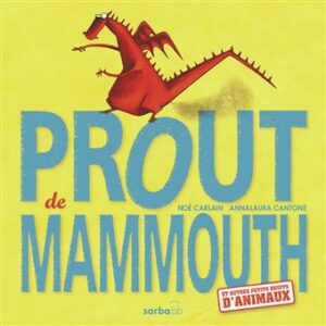 PROUT DE MAMMOUTH
