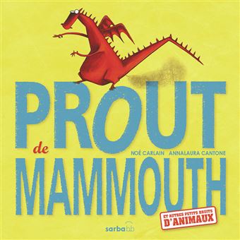 PROUT DE MAMMOUTH