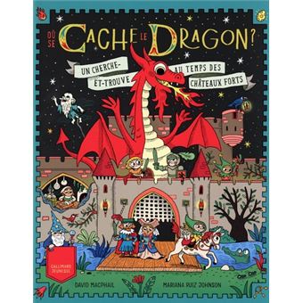 OÙ SE CACHE LE DRAGON ?
