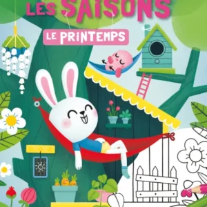 JE COLORIE LES SAISONS - LE PRINTEMPS