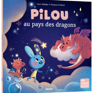 PILOU AU PAYS DES DRAGONS