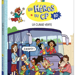 LES HÉROS DU CP EN BD - SUPER DÉBUTANT - LA CLASSE VERTE
