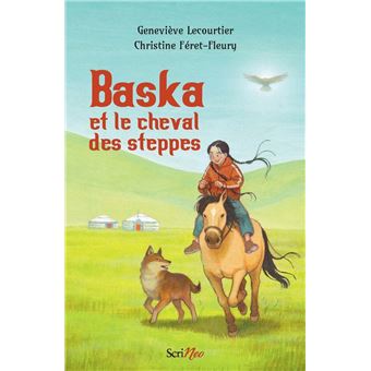 BASKA ET LE CHEVAL DES STEPPES