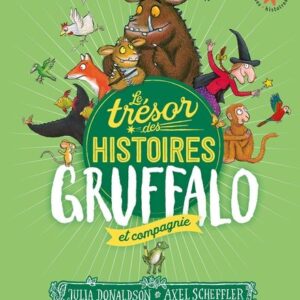 LE TRÉSOR DES HISTOIRES - GRUFFALO ET COMPAGNIE