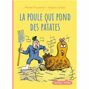 LA POULE QUI POND DES PATATES