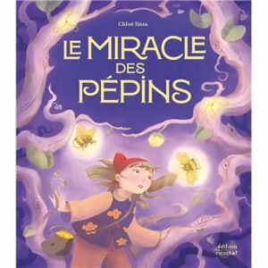 LE MIRACLE DES PÉPINS