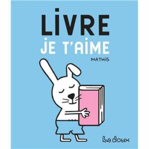 LIVRE, JE T'AIME