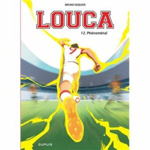 LOUCA - TOME 12 - PHÉNOMÉNAL