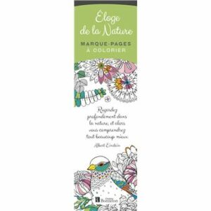 MARQUE-PAGES À COLORIER : ÉLOGE DE LA NATURE