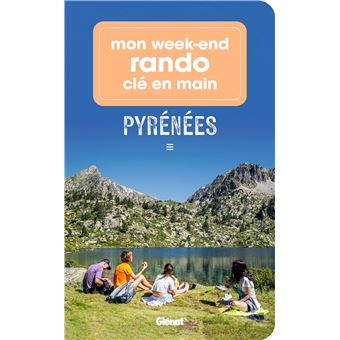 MON WEEK-END RANDO PYRÉNÉES