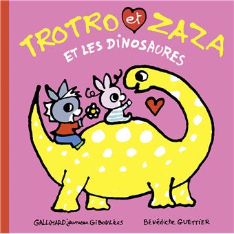 TROTRO ET ZAZA ET LES DINOSAURES