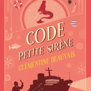 CODE PETITE SIRÈNE PIERRE BAYARD, DETEXTIVE PRIVE 3