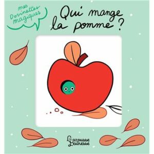 MES DEVINETTES MAGIQUES  - QUI MANGE LA POMME ?